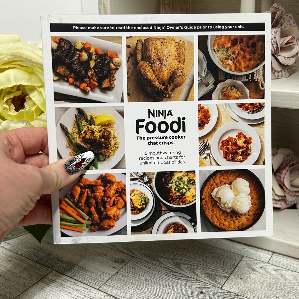 Ninja Foodi The Pressure Cooker That Crisps 2018 Recipe Booklet Charts Guide